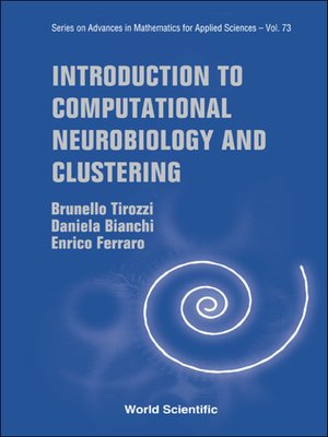 cover image of Introduction to Computational Neurobiology and Clustering
